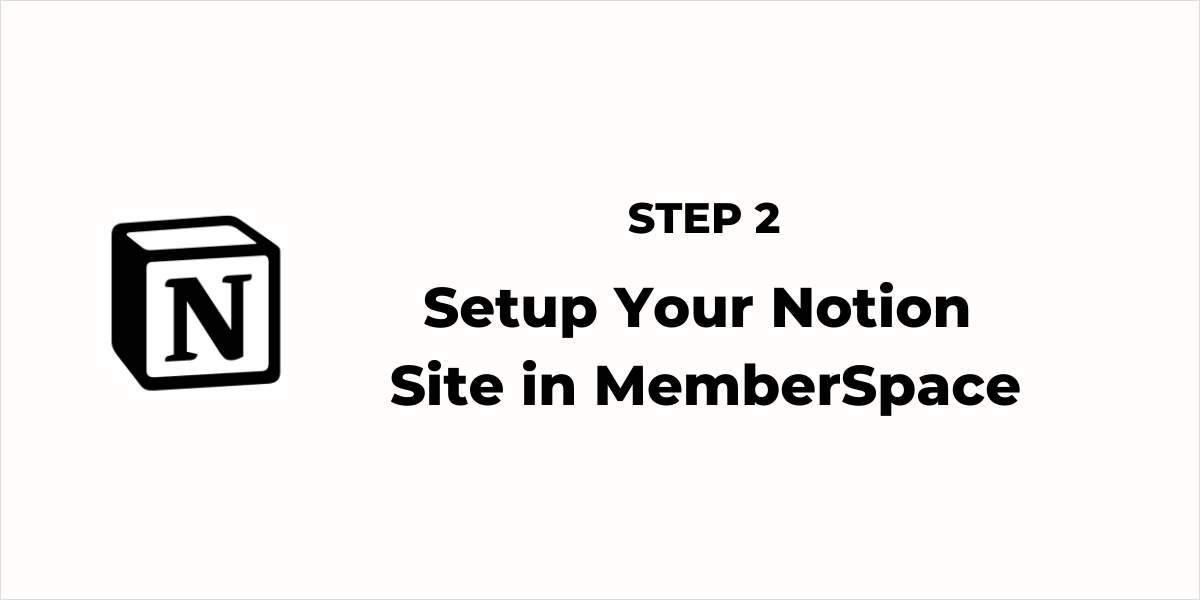 Notion Membership Site - Step 2