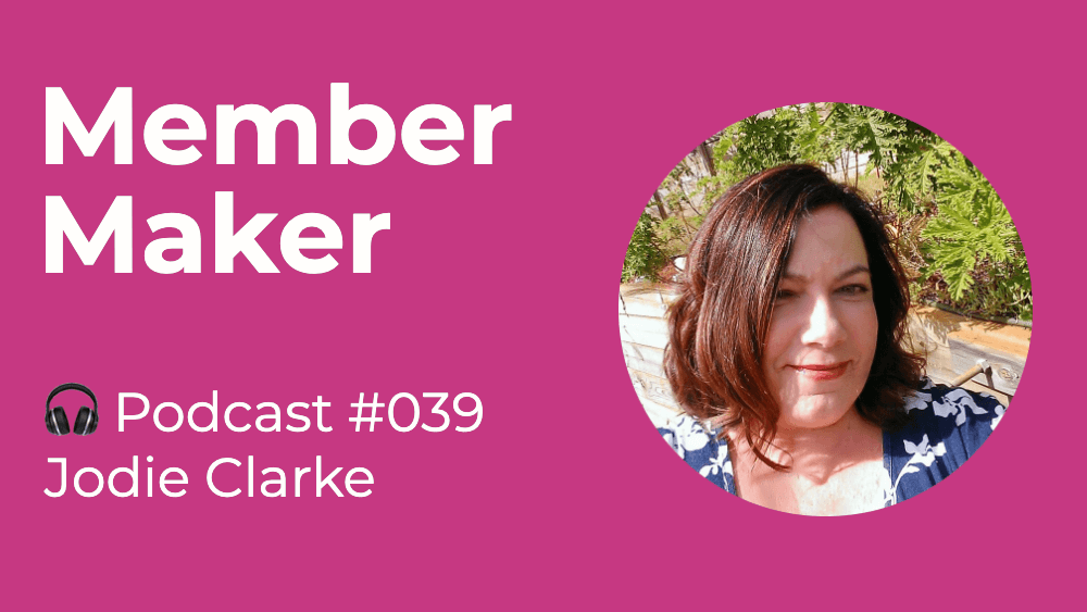 member maker podcast episode